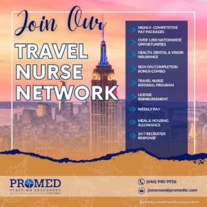 Compact Nursing License allows you to join ProMed Staffing Resources' travel nurse network and enjoy a multitude of benefits